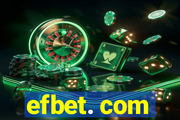 efbet. com